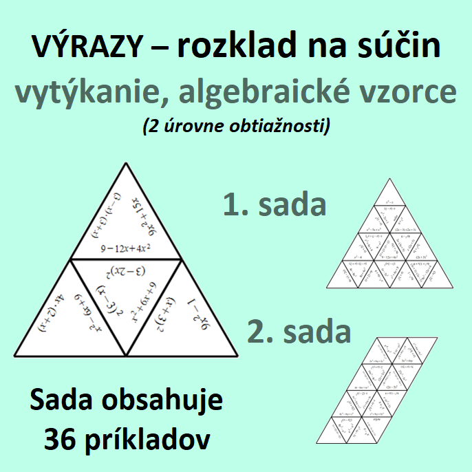 ❤︎ VÝRAZY – rozklad na súčin – vytýkanie, algebraické vzorce (2
